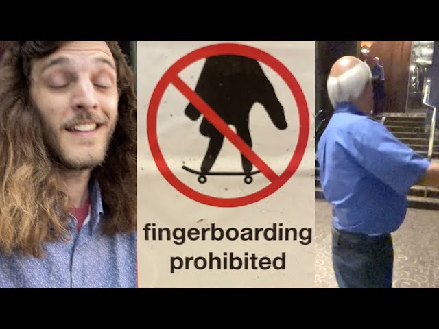 I Got Kicked Out For FINGERBOARDING!