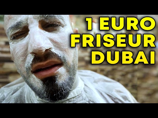 1 EURO Friseur in DUBAI nimmt mich AUSEINANDER