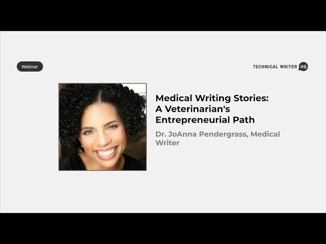 Medical Writing Stories: Dr. JoAnna Pendergrass
