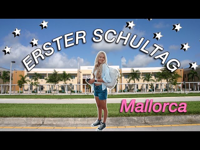 FIRST DAY OF SCHOOL ERSTER SCHULTAG MALLORCA | MaVie Noelle