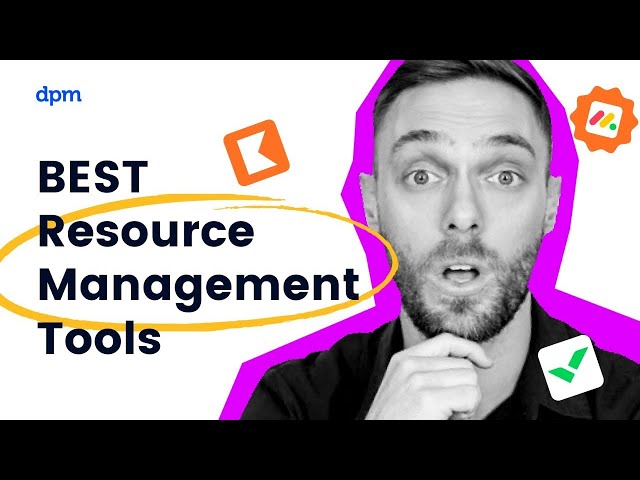 5 Top Resource Management Tools To Keep Your Team Organized