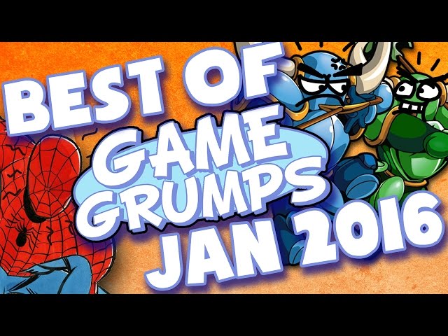 BEST OF Game Grumps - Jan. 2016