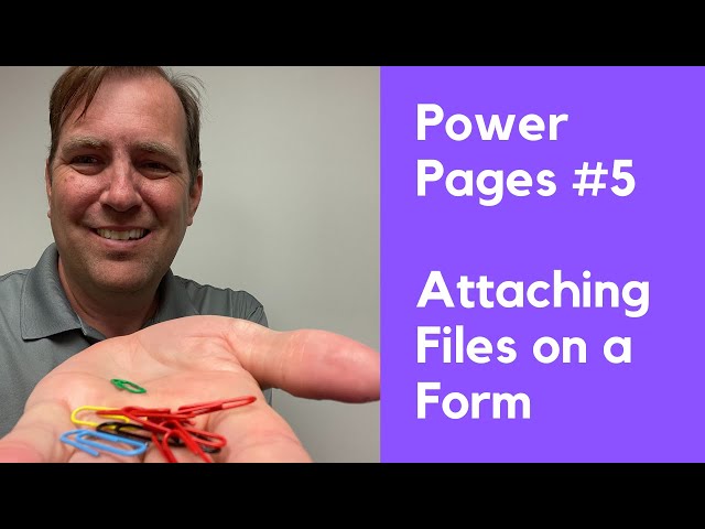 [Power Pages Tutorial #5] Attaching Files in a Power Pages Basic Form