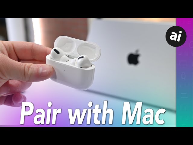 How to Pair Your AirPods with Your Mac!