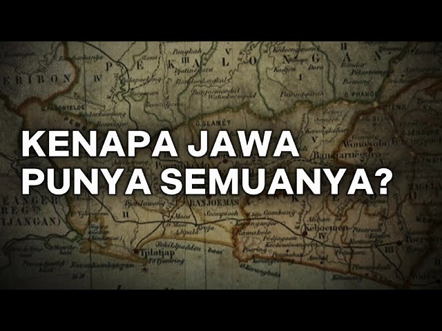 Kenapa Pusat Ekonomi Ada di Pulau Jawa?