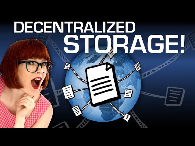 Decentralized Storage