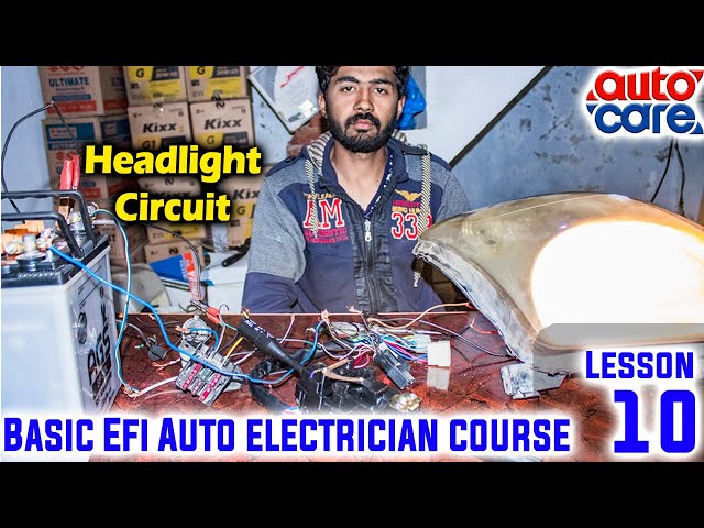 Basic EFI Auto Electrician Course |Lesson 10| Auto Care