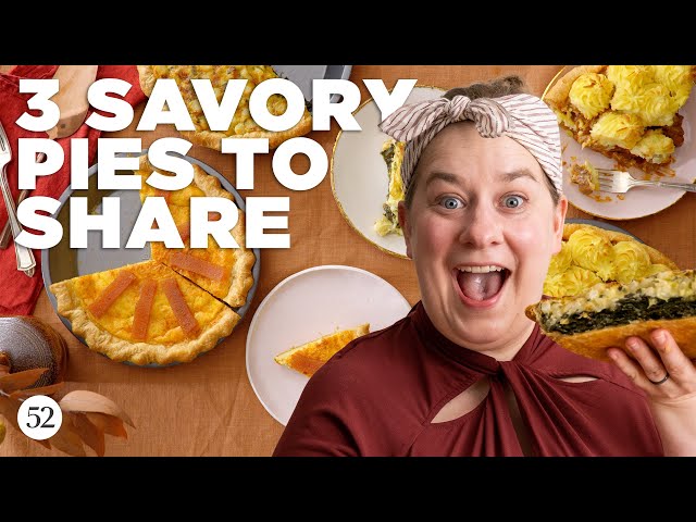 Erin's 3 Favorite Savory Pies | Bake It Up a Notch with Erin McDowell