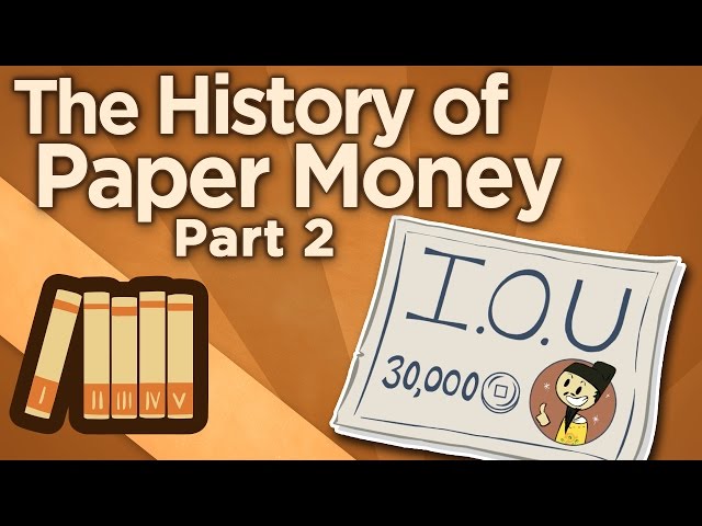 The History of Paper Money - Not Just Noodles - Extra History - Part 2