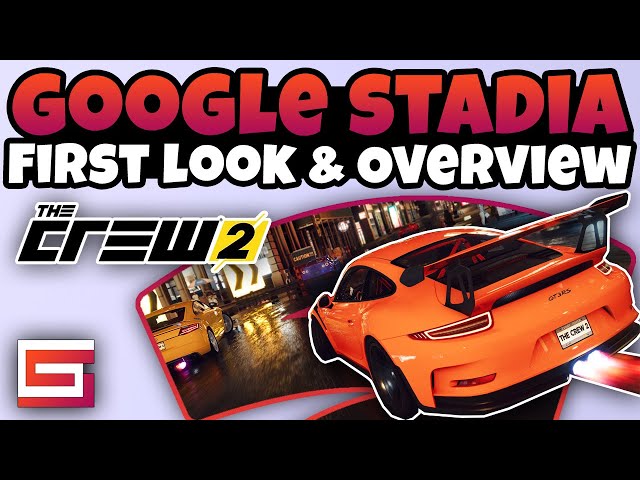 The Crew 2 Stadia First Impressions And Overview