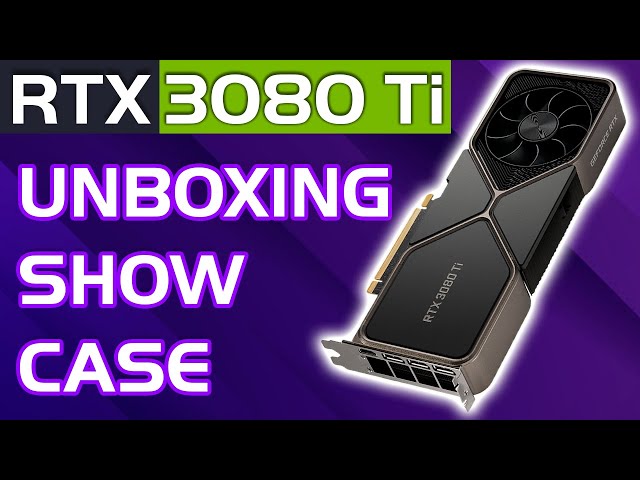 RTX 3080 Ti Founders Edition Show case!