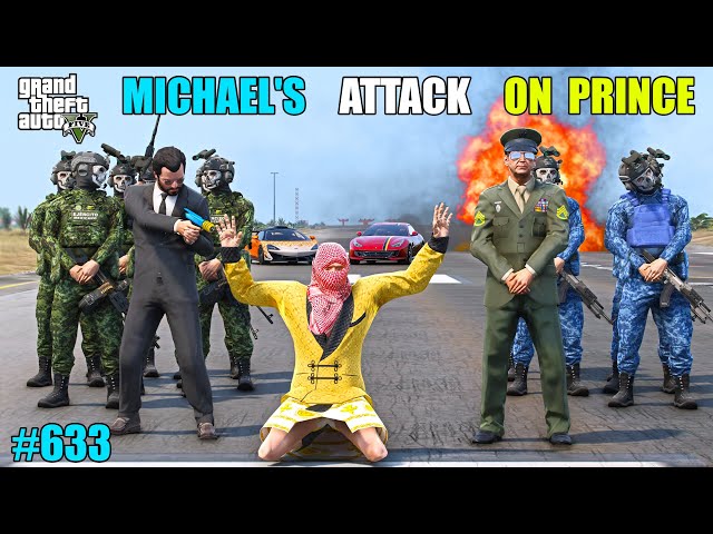GTA 5 : MICHAEL POWERFUL ATTACK ON DUBAI PRINCE | GTA 5 GAMEPLAY #633