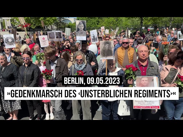 09.05.2023 #Berlin #Rotarmisten-#Gedächtnismarsch des Unsterblichen Regiments Sowjetisches #Ehrenmal