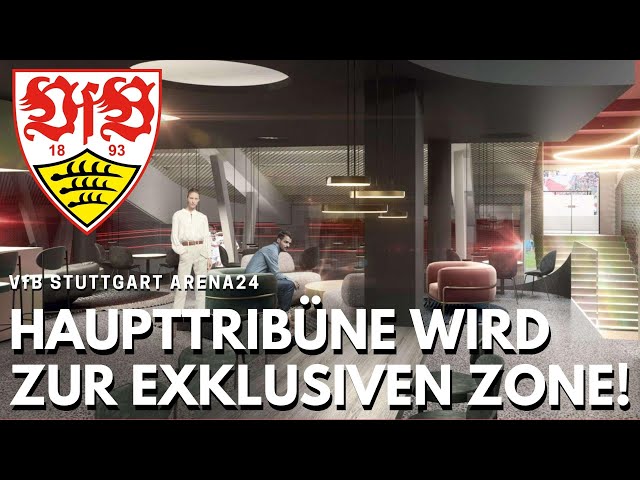 VfB Stuttgart: Haupttribüne wird nach Umbau zur VIP-Zone! (Arena 24)