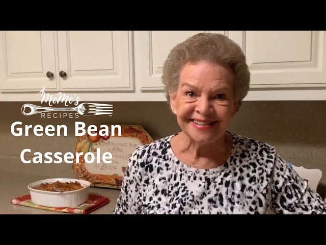 MeMe's Recipes | Green Bean Casserole