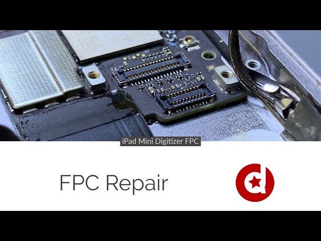 iPad mini digitizer FPC replacement