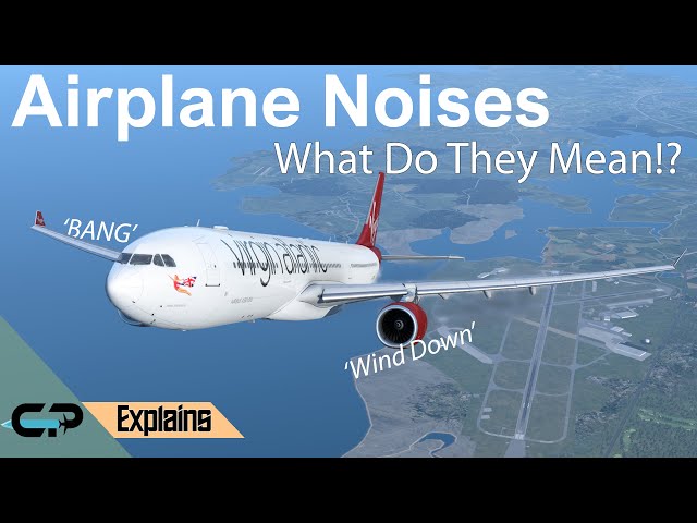 What Are Those Noises After Take-Off? | Curious Pilot Explains # 3