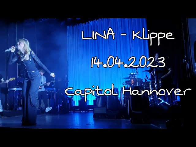LINA live - Klippe 24/1 Tour 14.04.2023 Capitol Hannover @lina_official