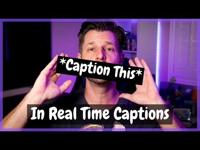 How To Add In Real Time Subtitles & Captions To Your Live Streams!