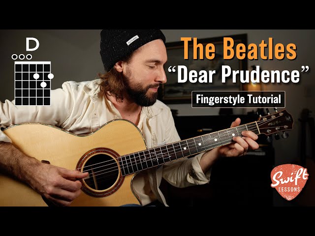 How to Play "Dear Prudence" By The Beatles - Acoustic Guitar Lesson