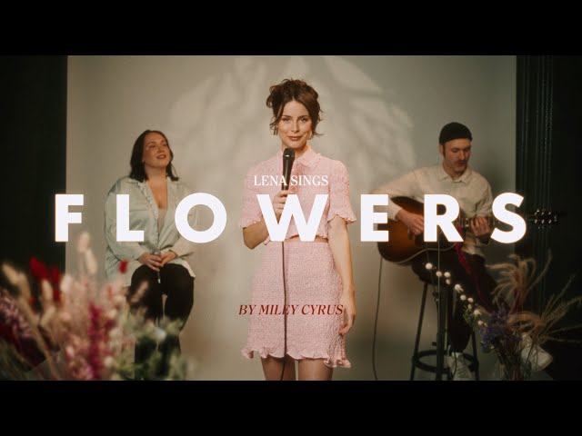 Lena – Flowers (Miley Cyrus)| Lena Sings - Acoustic Cover