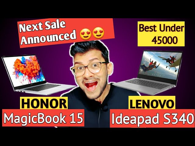 Honor MagicBook 15 vs Lenovo Ideapad S340 | Which is Better ? | Honor MagicBook 15 Next Sale