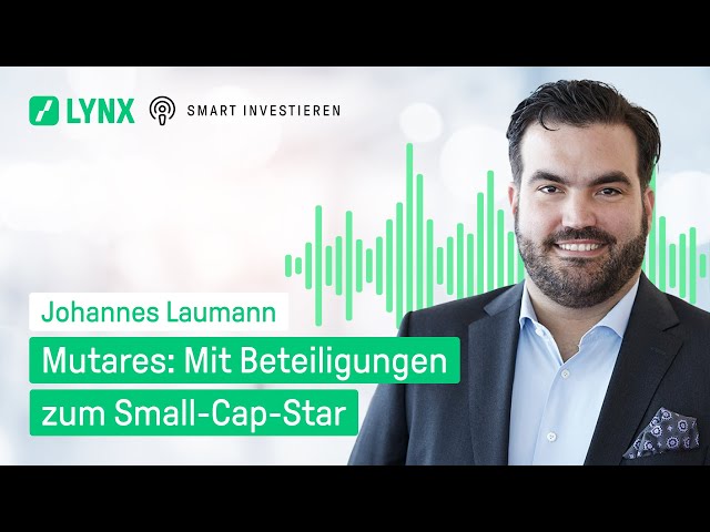 SDAX Newcomer: Mutares rockt die Börse mit +250 % in 5 Jahren! LYNX Podcast - Smart Investieren