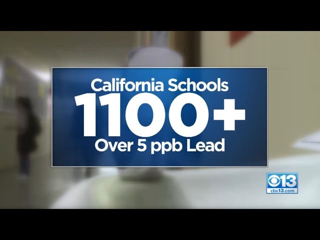 CBS13 Investigates: Detectable Levels Of Lead In California Schools' Drinking Water