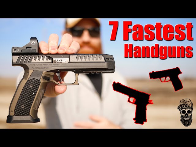 Top 7 Fastest Handguns
