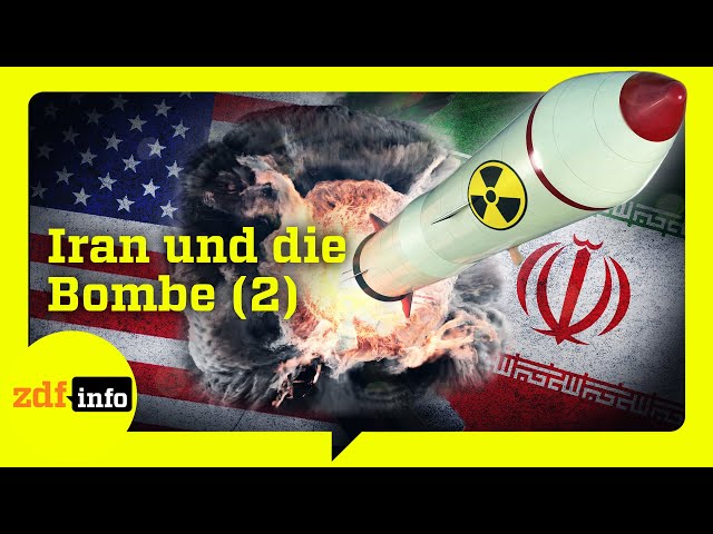 Iran und die Bombe: Auf dem Weg zur Atommacht (Teil 2/2) | ZDFinfo Doku