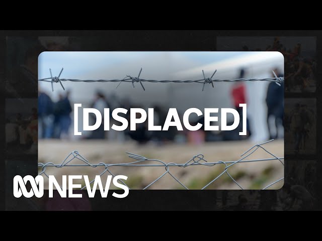 DISPLACED: The global refugee crisis | ABC News