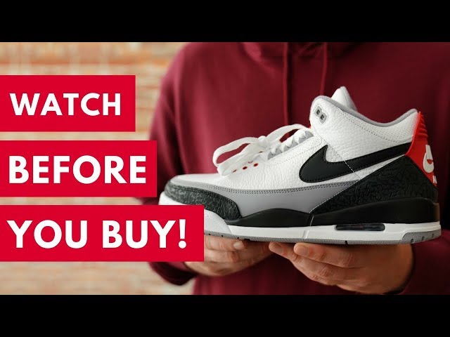 DON'T BUY THE AIR JORDAN 3 TINKER WITHOUT WATCHING THIS!