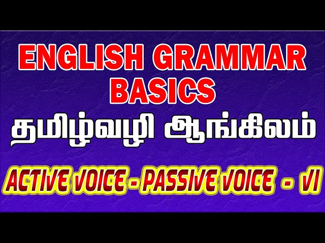 Active Voice To Passive Voice  English Grammar | தமிழ் வழி ஆங்கிலம் | Active Voice | Passive Voice 6