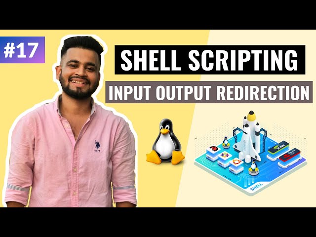 Input Output Redirection in Unix Shell Scripting | Lecture #17 | Shell Scripting Tutorial