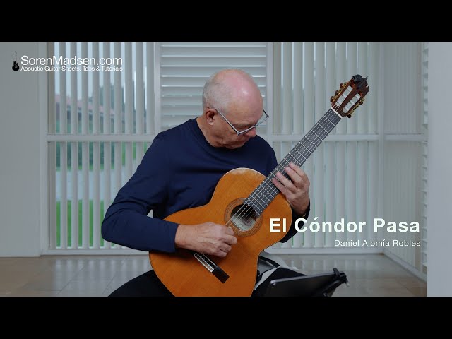 El Cóndor Pasa by Daniel Alomía Robles - Danish Guitar Performance - Soren Madsen