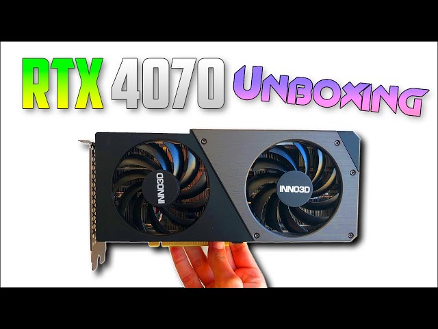 INNO3D RTX 4070 Unboxing