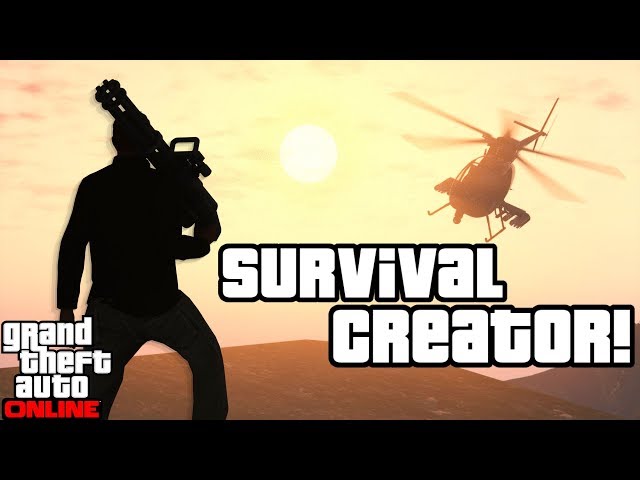 Survival creator - GTA Online