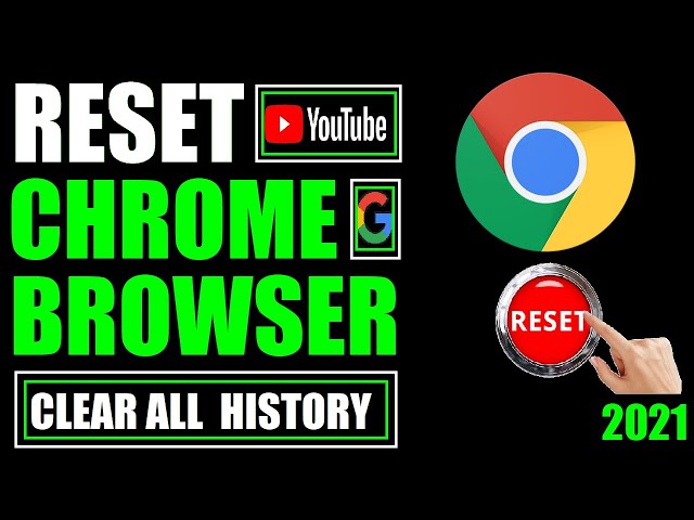 How to Reset Chrome Browser | Clear Google Search History | Clear History | Browser History Windows