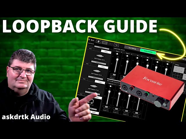 Focusrite Control Loopback - Step-by-Step Setup Guide
