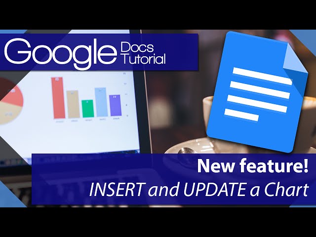 Google Docs - Insert a Chart and update with a single click (New May 2016 Feature)
