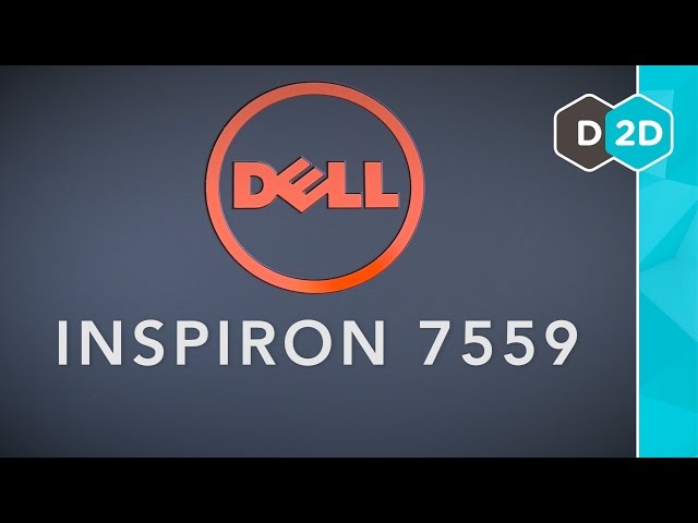 Dell Inspiron 7559 Review - A Budget 15" Gaming Laptop