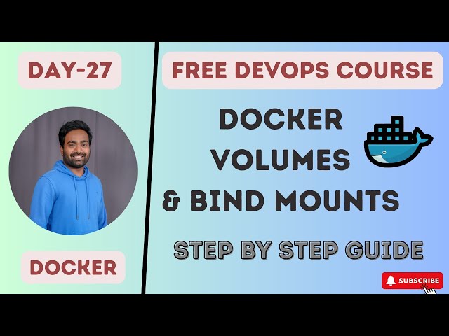Day-27 | Docker Volumes and Bind Mounts|Persistent Storage for Docker| #devopstutorialsforbeginners