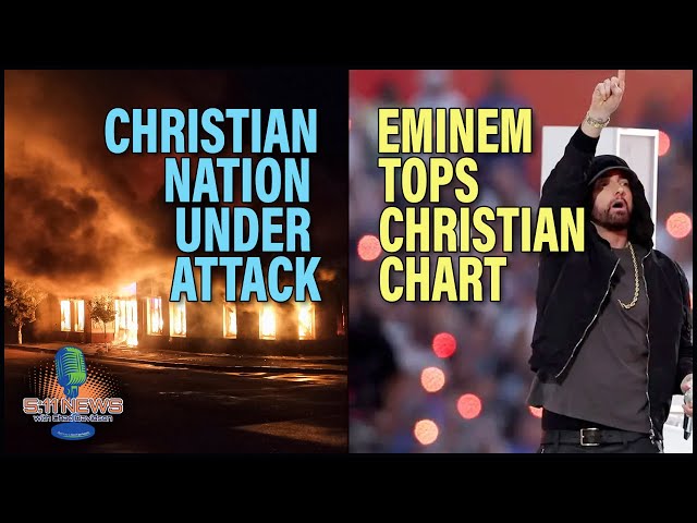 Eminem Tops Christian Chart, Christian Nation Under Attack