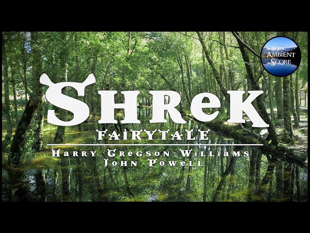 Shrek - Fairytale | Calm Continuous Mix