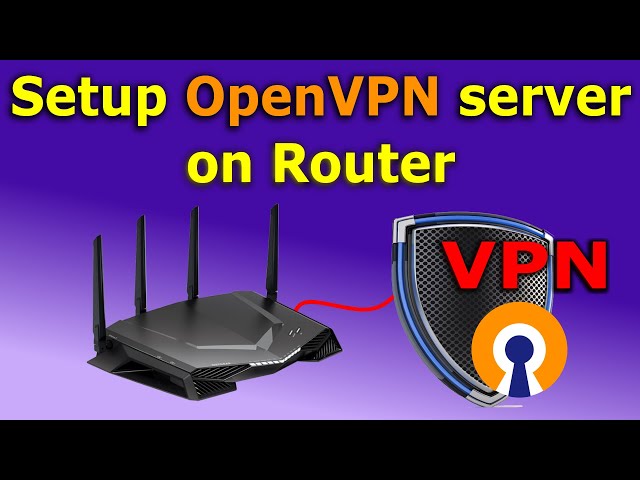 How to setup VPN server on your home router, OpenVPN