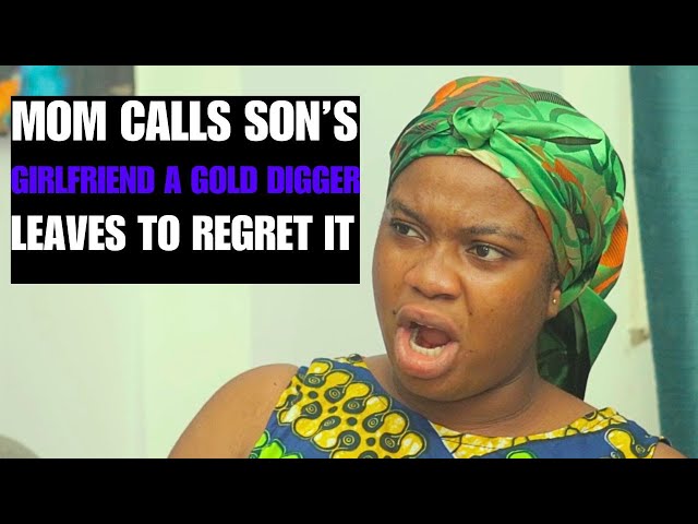 Mom Calls Son's Wife A Gold Digger Not Knowing ....Shocking !!!