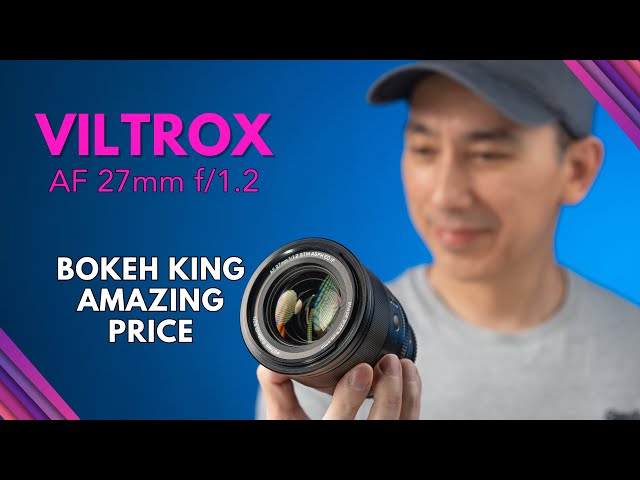 Viltrox 27mm f1.2 Review: Affordable Bokeh King