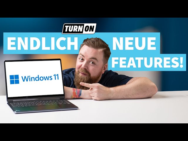 Windows 11 wird immer besser!