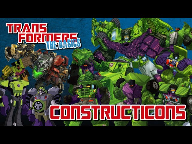 TRANSFORMERS: THE BASICS on the CONSTRUCTICONS