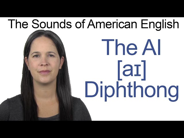 English Sounds - AI [aɪ] Diphthong - How to make the AI as in BUY Diphthong